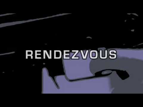 RENDEZVOUS - Trailer