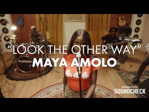 Maya Amolo - "Look The Other Way" | Platoon Presents Soundcheck (Live Performance)