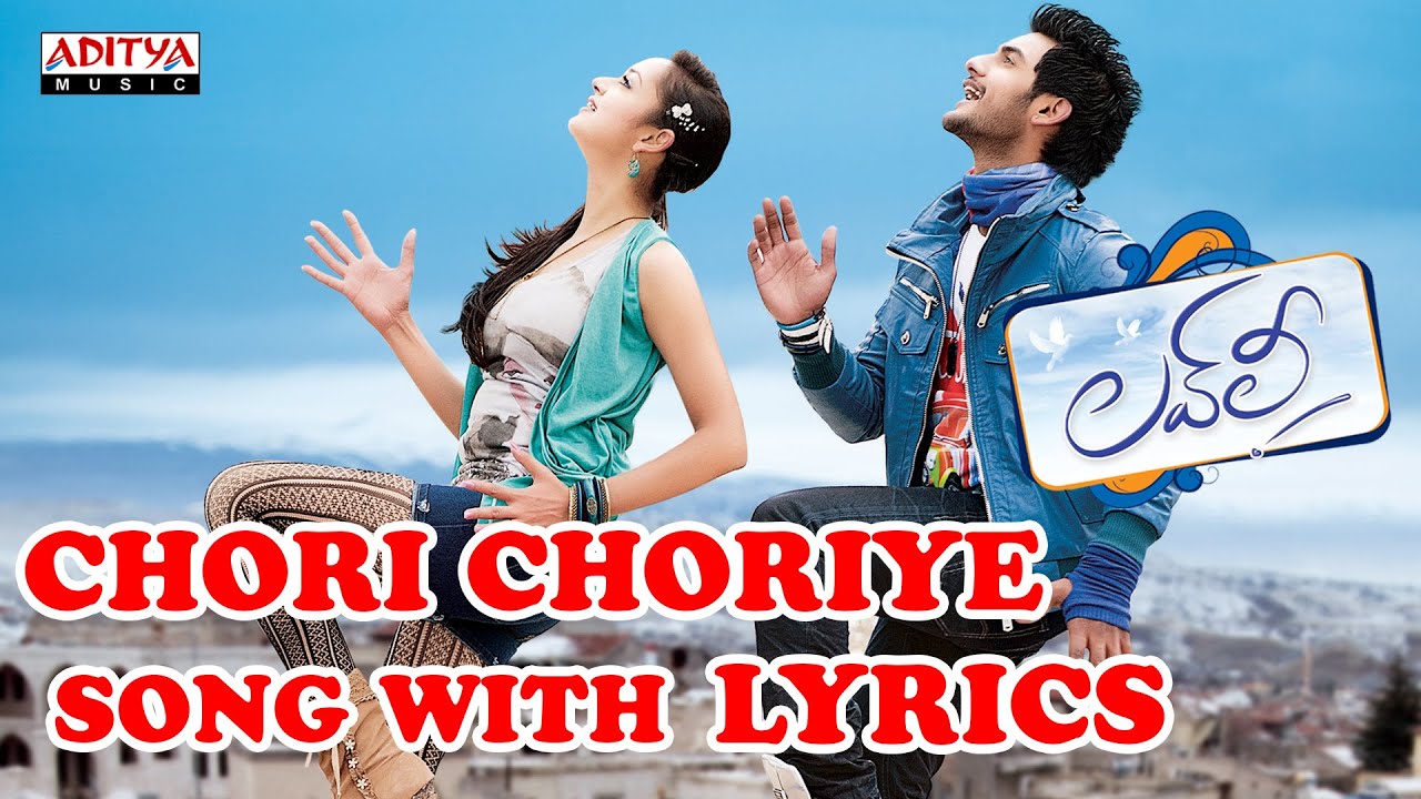 Chori Choriye Lyrics  | Lovely | Aadhi, Shanvi | Anjana Sowmya, Vijay Prakash | Anoop Rubens