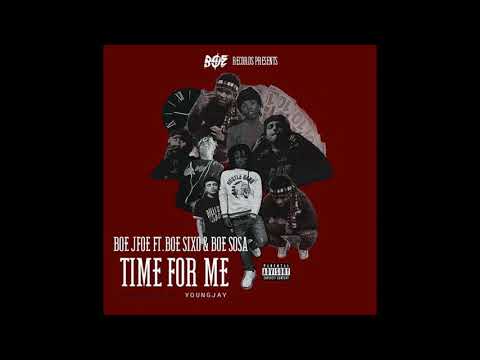 BOE JFoe - Time For Me Ft. BOE Sosa & BOE Sixo (Official Audio)