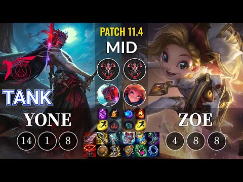 TLN Tank Yone vs Zoe Mid - KR Patch 11.4