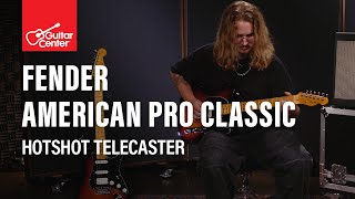 Video thumbnail for NEW Fender American Professional Classic HotShot Telecaster | Demo with Bilmuri's Reese Maslen by Guitar Center