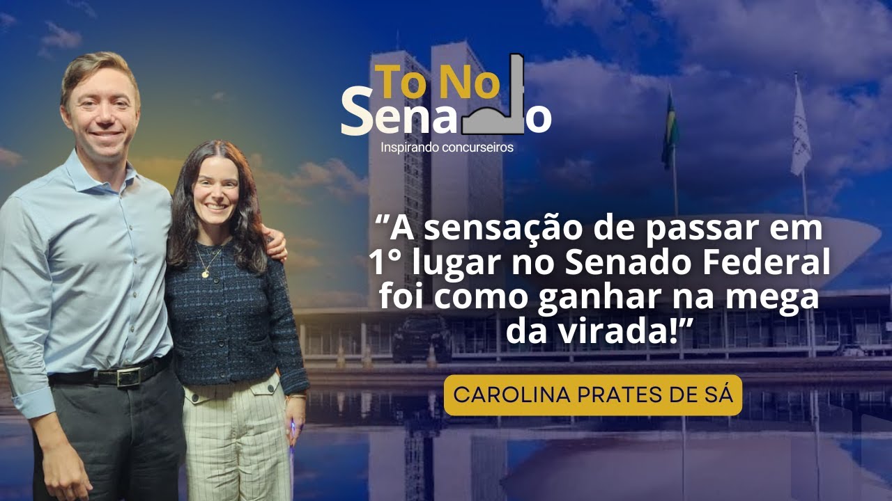 🎯"Reprovei na CGU, mas fui a 1ª Colocada no Senado": A História Inspiradora de Carolina!🎯