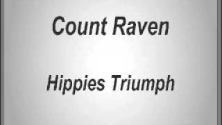 Count Raven - Hippies Triumph