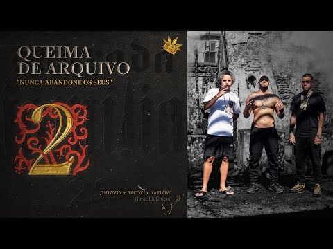 QUEIMA DE ARQUIVO - Jhowzin, Racovi, Raflow ( Prod. LB Único ) | "EP Sagrada Família 23"