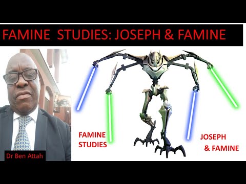 JOSEPH & FAMINE I Dr Ben Attah