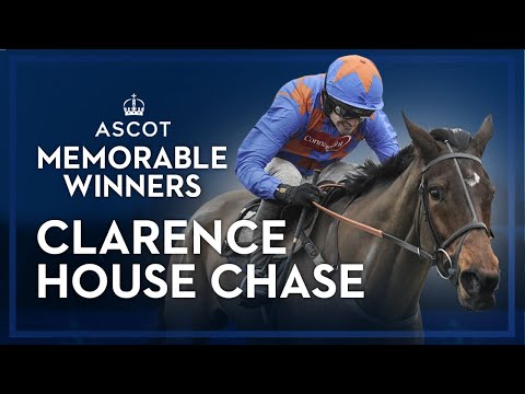 Memorable Winners: Clarence House Chase