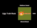 Matthew Sweet - Ugly Truth Rock - Altered Beast [1993]