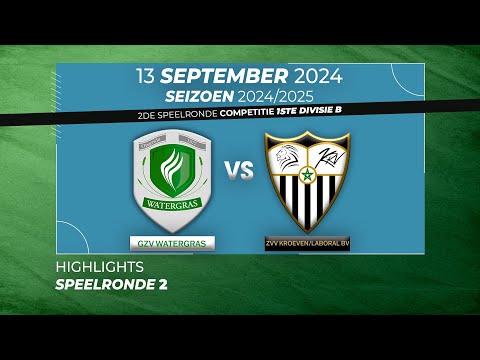 GZV WATERGRAS - ZVV KROEVEN/LABORAL BV | SAMENVATTING | 2DE COMPETITIE WEDSTRIJD 13 SEPTEMBER 2024 |