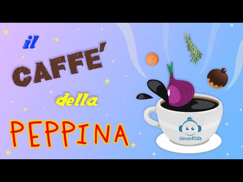 IL CAFFÈ DELLA PEPPINA | Alman Kids - Canzoni per Bambini