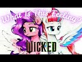 What Is This Feeling WICKED MLP G5 PMV