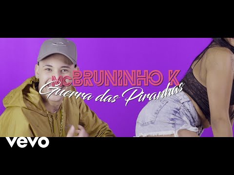 MC Bruninho K - Guerra Das Piranhas (Lyric Video)