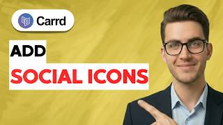 How to Add Social Icons in Carrd [2026 Full Guide]