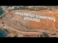 KDMC ll Bio-mining (Aadharwadi Dumping Ground)