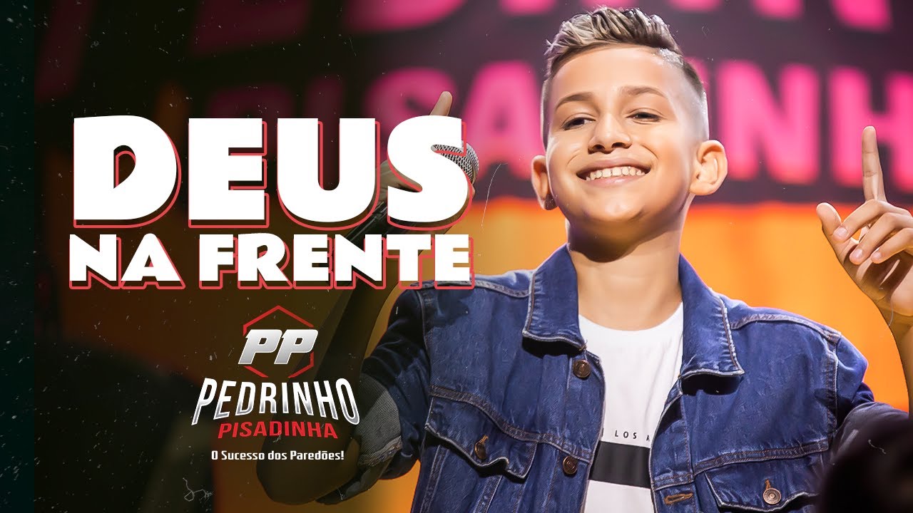 Pedrinho Pisadinha - Deus Na Frente  (Ao vivo em Fortaleza)