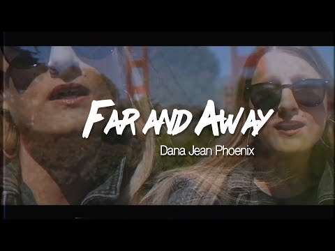 Dana Jean Phoenix - Far And Away
