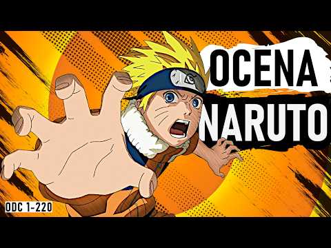 OCENA CAŁEGO NARUTO (odcinki 1-220 Naruto)