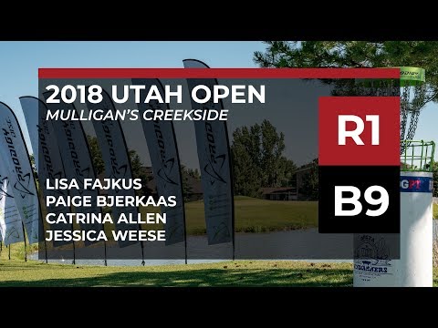 2018 Utah Open •R1•B9 • Lisa Fajkus • Paige Bjerkaas • Catrina Allen • Jessica Weese