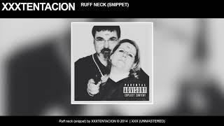 XXXTENTACION - Ruff Neck (snippet) (Official Instrumental)