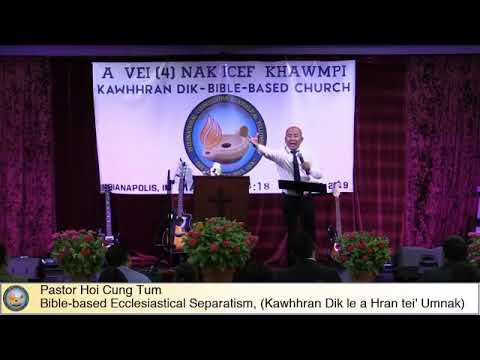 Zeitindah A Dang Tein Kan Um Lai (Separation Foundation) - Rev. Hoi Cung Tum