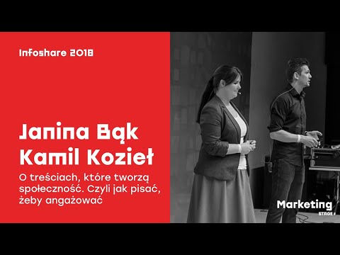 Infoshare 2018: Janina Bąk i Kamil Kozieł (PrezArt) – O treściach, które tworzą społeczność (...)