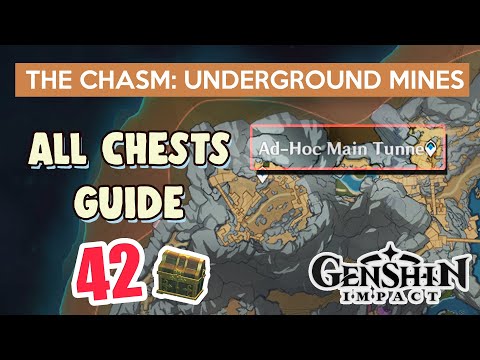 ALL CHESTS IN THE CHASM: UNDERGROUND MINES | Ad-Hoc Main Tunnel | COMPLETE GUIDE #1
