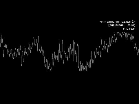 "American Cliché" by Filter