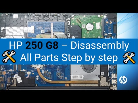 🛠️ HP 250 G8 - Disassembly All Parts  - Removing & Replacing Parts HP 250 G8 Intel i7 11Gen Laptop.