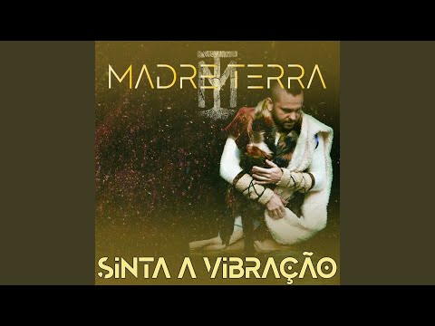 Sinta a Vibração