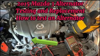 2015 Mazda 3 Alternator Testing/Replacement. How to test an Alternator
