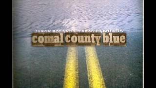 Jason Boland & The Stragglers  ~ May Not Be Love