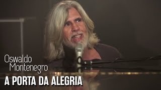 Musik-Video-Miniaturansicht zu A Porta da Alegria Songtext von Oswaldo Montenegro
