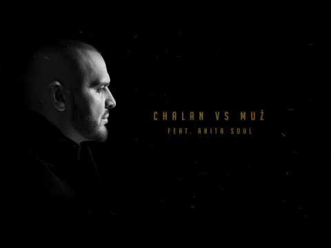 RYTMUS - CHALAN vs. MUŽ ft. Anita Soul /LYRICS/