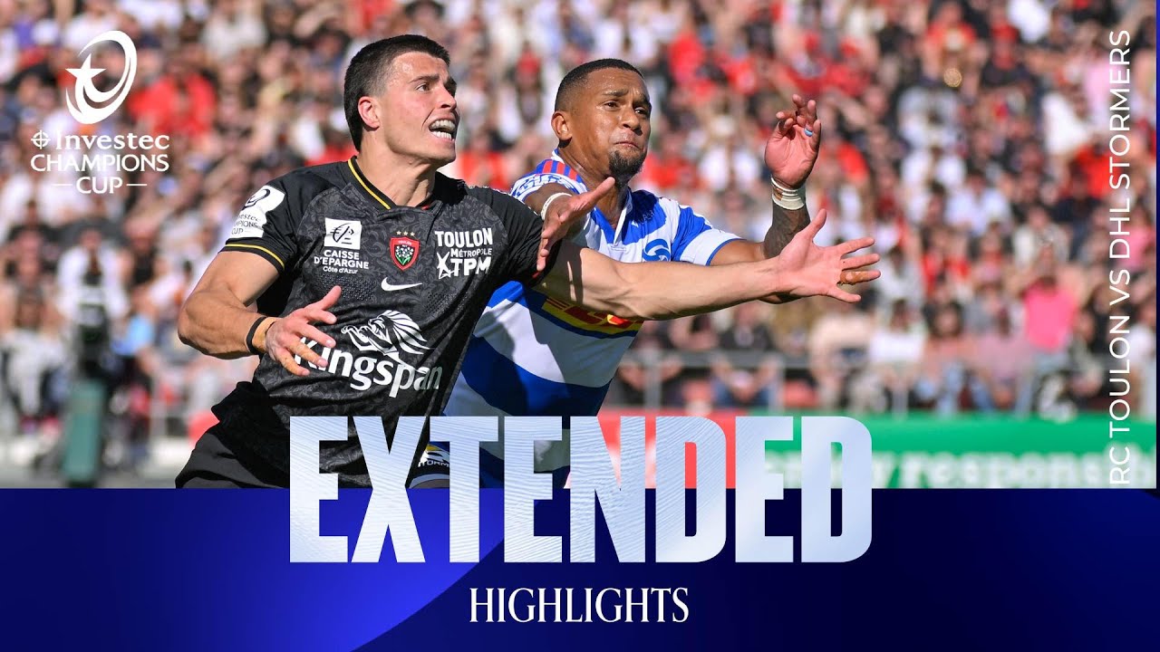 Extended Highlights - RC Toulon v DHL Stormers | Investec Champions Cup 2025/26