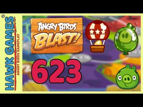 Angry Birds Blast Level 623 Extreme - 3 Stars Walkthrough, No Boosters