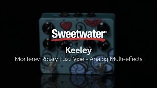 Video thumbnail for Keeley Monterey Rotary Fuzz Vibe Effects Pedal Review by Sweetwater by Sweetwater