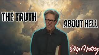 Skip Heitzig Podcast_The Truth about Hell