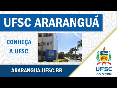 Conheça a UFSC - Campus Araranguá