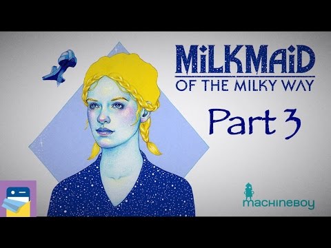 Milkmaid of the Milky Way: Walkthrough Part 3 (The End!) & iOS iPad Gameplay (by Machineboy) - YouTube