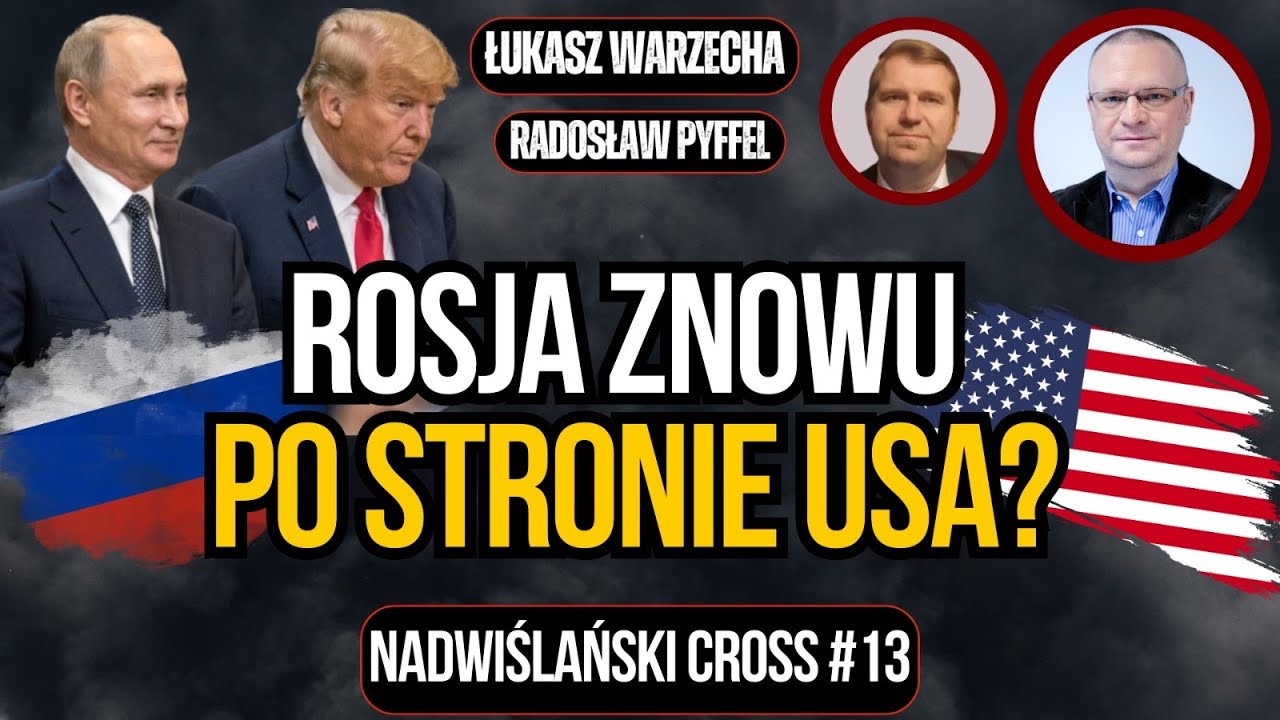 Rosja znów po stronie USA? "Nadwiślański Cross", odc.13.