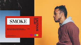 Cautious Clay - Smoke (OFFICIAL AUDIO)
