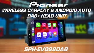 Pioneer Australia SPH-EVO98DAB | 9 Wireless Apple CarPlay & Android Auto  iDataLink Ready Head Unit
