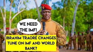 Watch Ibrahim Traoré Change Tune on IMF, to Receive $105 Million