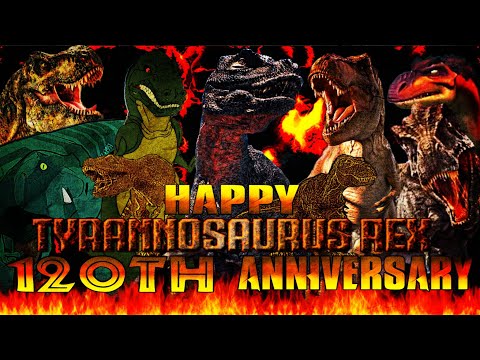 Happy Tyrannosaurus Rex 120th Anniversary (2025) Short Tribute (Version 1)