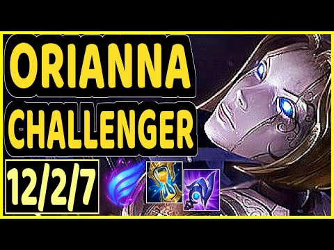 SERTUSS (ORIANNA) - 12/2/7 KDA CHALLENGER GAMEPLAY - EUW