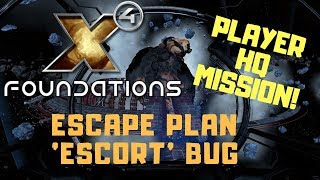 X4 'Escape Plan' escort bug solution