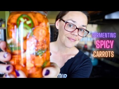 FERMENTING CARROTS: How-to Ferment Spicy Carrots w/ Jalapeños