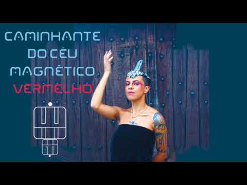 Rebecca Durães - Caminhante do Céu Magnético Vermelho (Oficial)