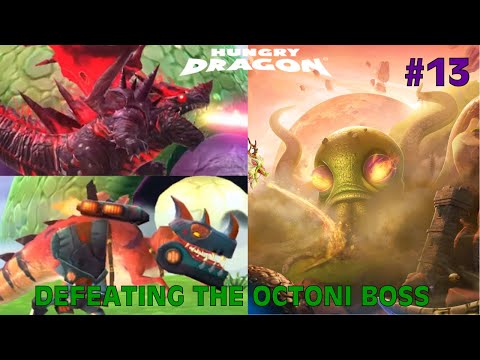 Defeating The Octoni Boss - Hungry Dragon - EP 13