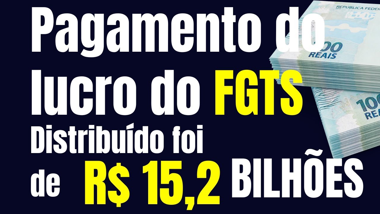 Quando será feito o pagamento dos lucros do FGTS?